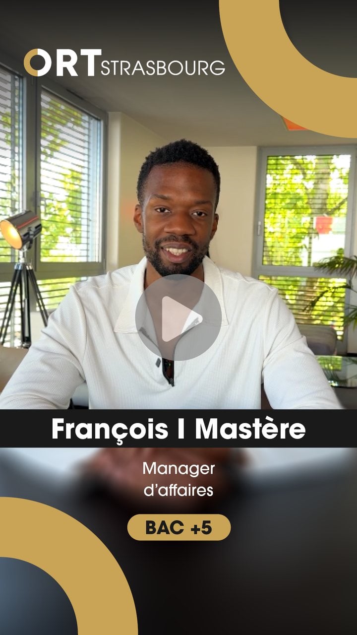 François, étudiant en Mastère Manager d'Affaires à l'ORT Strasbourg